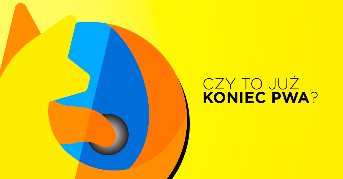 Co dalej z Progressive Web Apps?