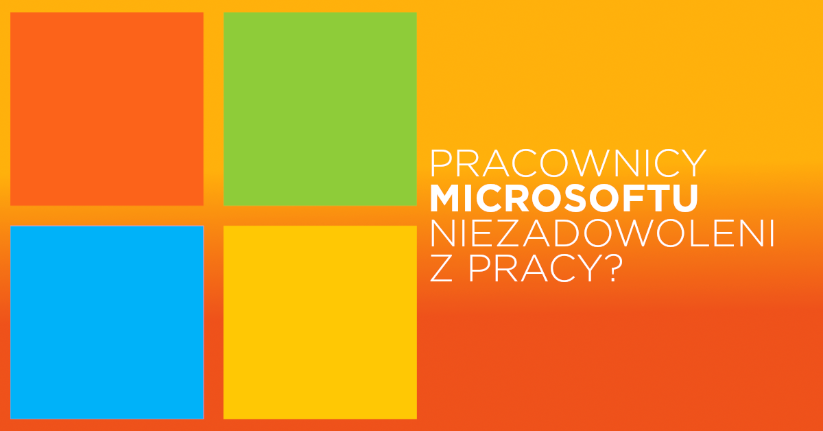 Wyciek raportu Microsoftu ujawnia, na co narzekają ich pracownicy
