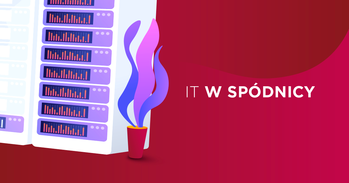 IT w spódnicy, czyli damska strona mocy
