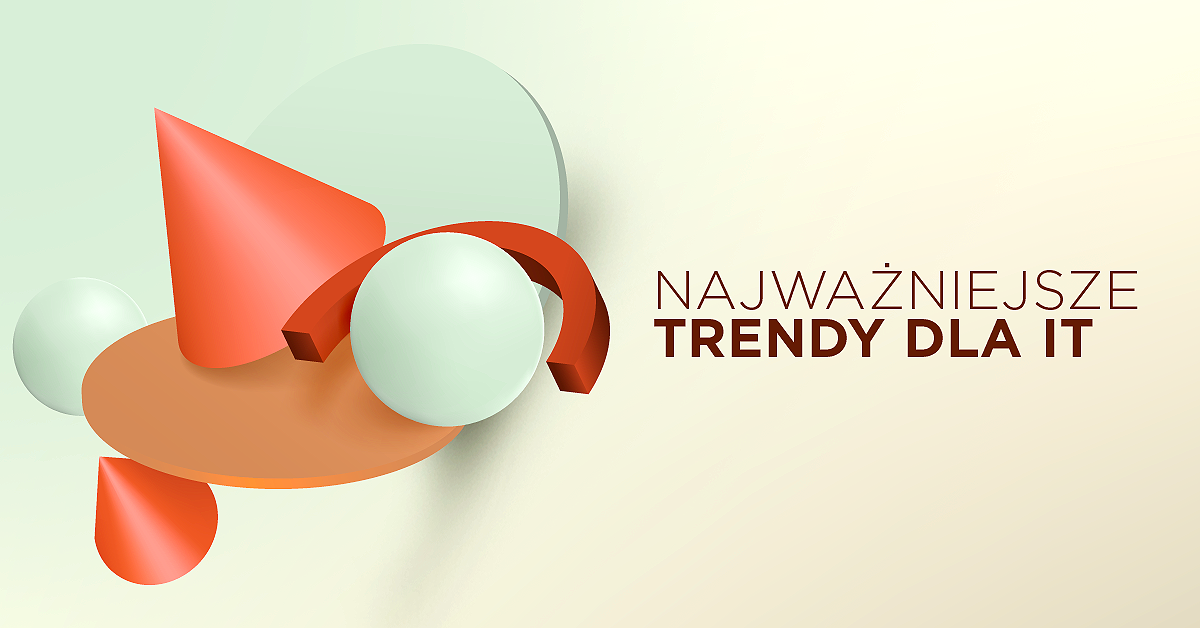 Future of Team Work: najważniejsze trendy dla IT