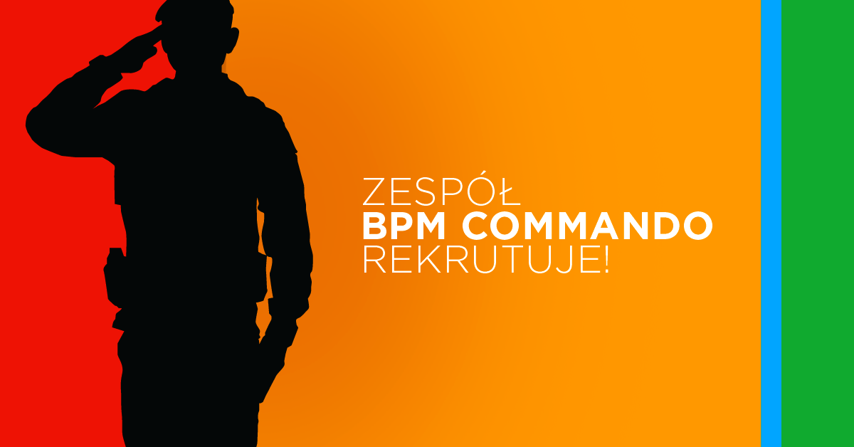 BPM Commando: co robimy i co cenimy w swojej pracy?