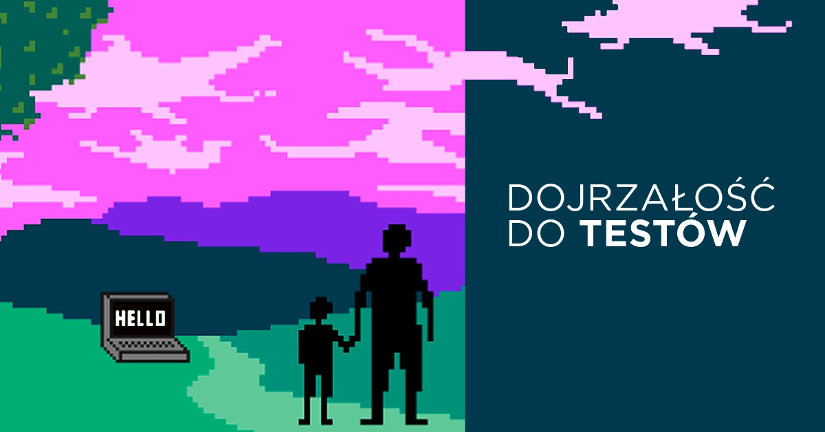Dojrzałość do testów