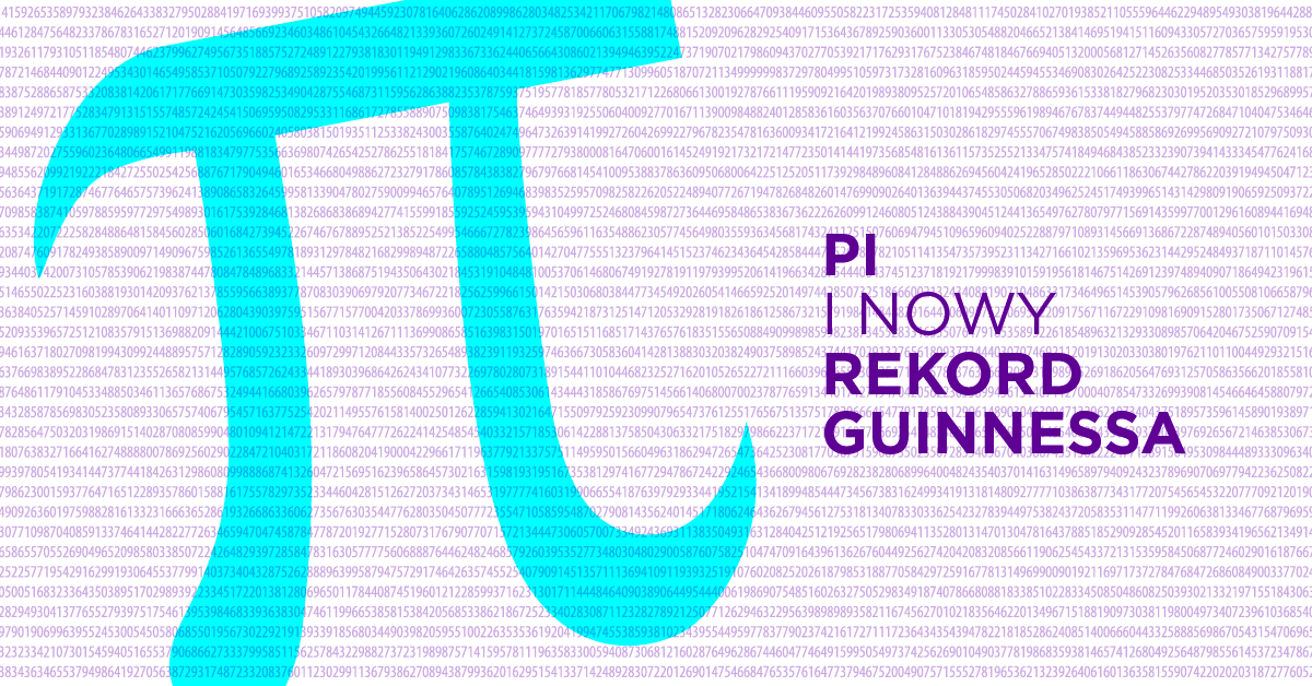 Znamy już 62,8 biliona cyfr w PI, to nowy rekord!