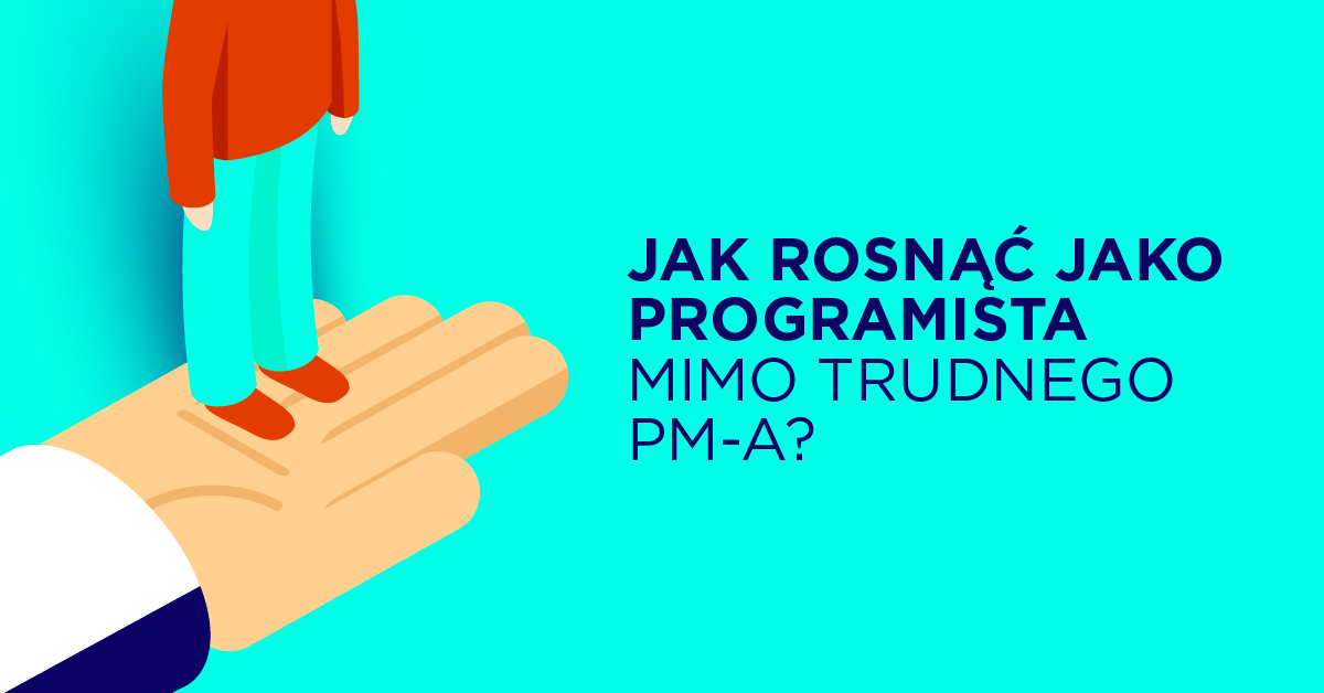 Jak rozwijać się w firmie bez „pomocnego” managera