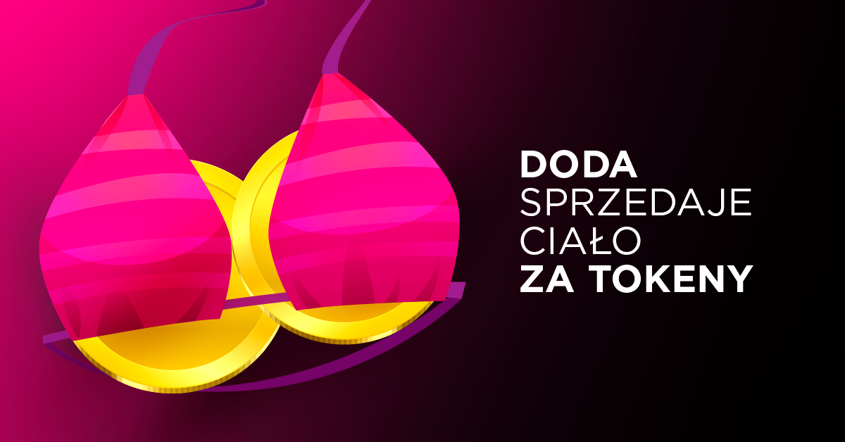 Doda sprzedaje swoje ciało jako NFT!