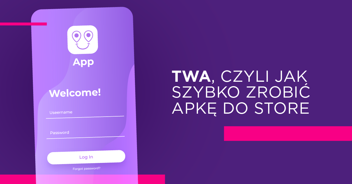 TWA - szybki sposób na apkę w Google Play Store