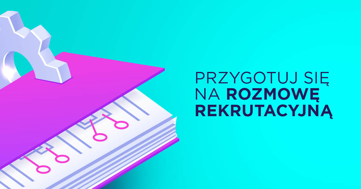 Rozmowa rekrutacyjna - przydatne wskazówki