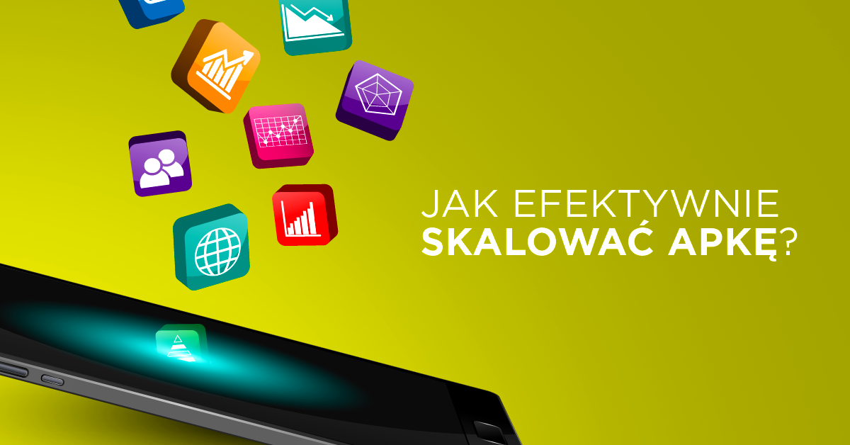 Jak efektywnie skalować aplikację internetową?