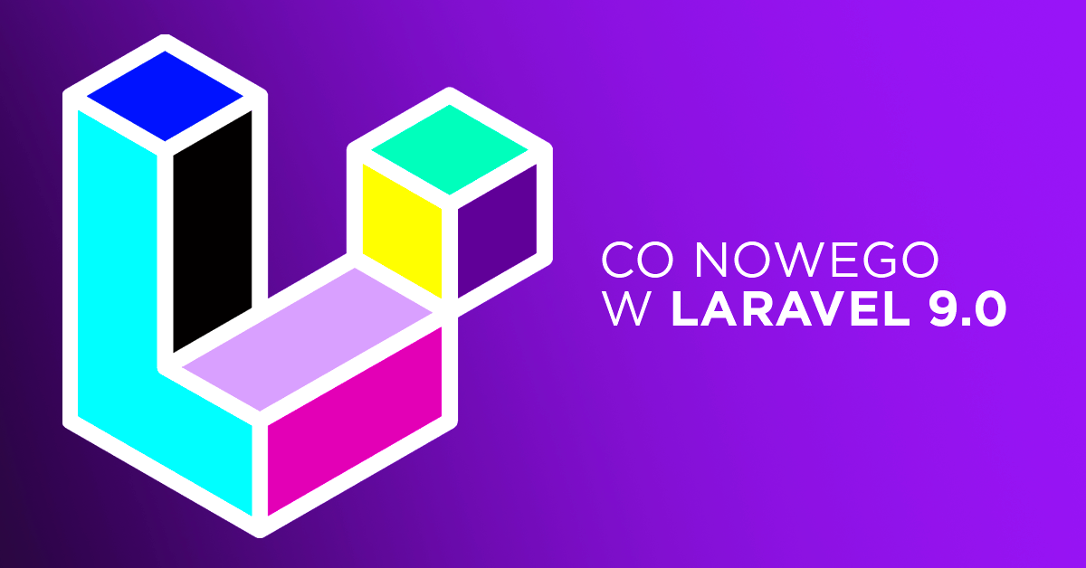 Co nowego pojawi się w Laravel 9.0?