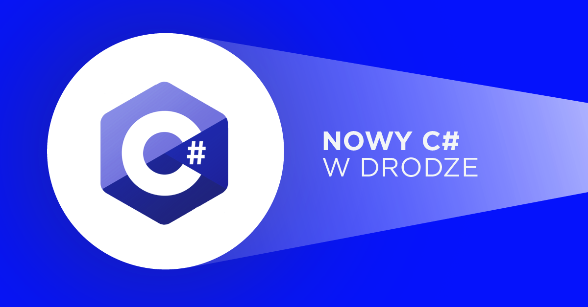 C# 11 – przegląd nadchodzących nowości